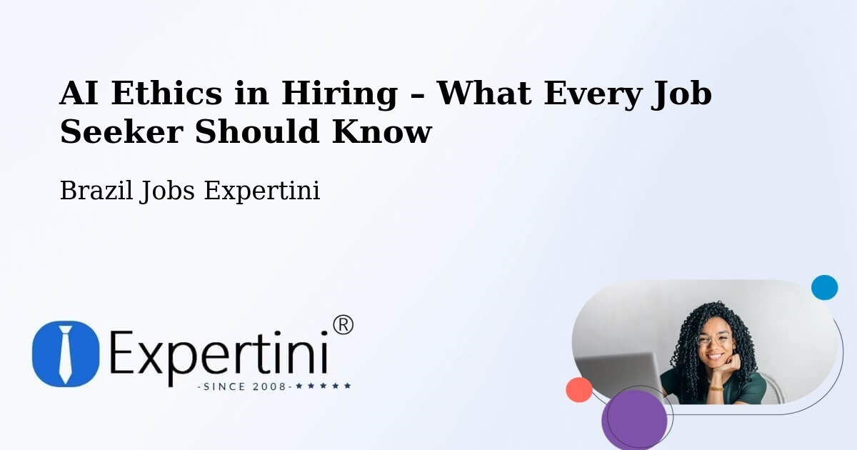 AI Ethics in Recruitment & Hiring – Santos - Santos, Brazil Jobs Expertini